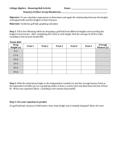 College Algebra – Bouncing Ball Activity  Name: ___________________________________________