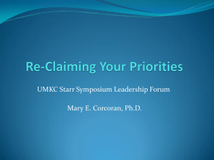 UMKC Starr Symposium Leadership Forum Mary E. Corcoran, Ph.D.