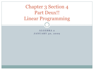 Chapter 3 Section 4 Part Deux!! Linear Programming