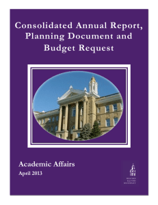Consolidated Annual Report, Planning Document and Budget Request Academic Affairs