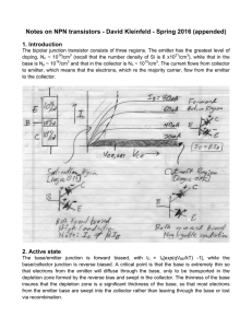 Notes on NPN transistors - David Kleinfeld - Spring 2016... 1. Introduction