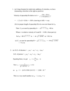 1.  (a) Using formula for relativistic addition of velocities,... (measuring velocities to the right as positive)