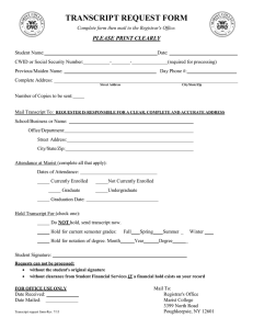 TRANSCRIPT REQUEST FORM PLEASE PRINT CLEARLY