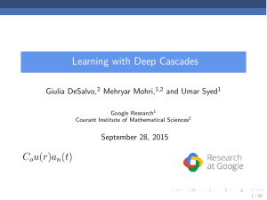 Learning with Deep Cascades Giulia DeSalvo, Mehryar Mohri, and Umar Syed