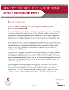 Executive Summary  Improved Patient Scheduling: New Scheduling Process Will Establish