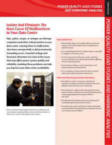 POWER QUALITY LOAD STUDIES AND HARMONIC ANALYSIS Isolate And Eliminate The