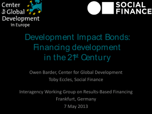 Development  Impact  Bonds: Financing development in t he 21 Cent ury