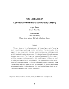 W ho Need sLob b ies? Asymmetric Inf