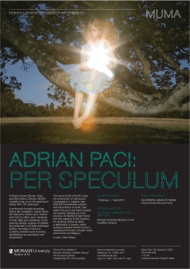 PER SPECULUM ADRIAN PACI: MONASH UNIVERSITY MUSEUM OF ART PRESENTS