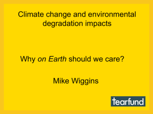 Climate change and environmental degradation impacts on Earth Mike Wiggins