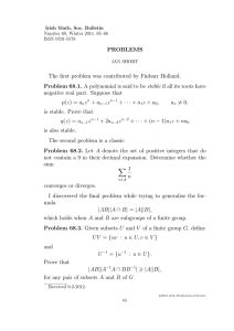 PROBLEMS The first problem was contributed by Finbarr Holland.