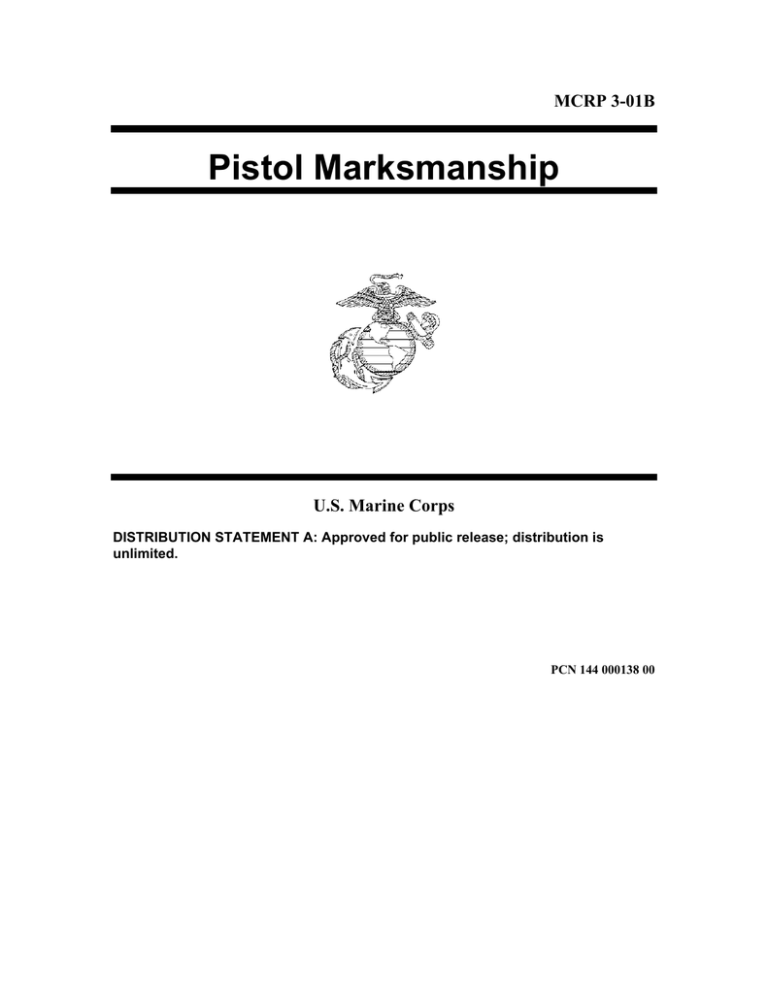 Pistol Marksmanship MCRP 3-01B U.S. Marine Corps