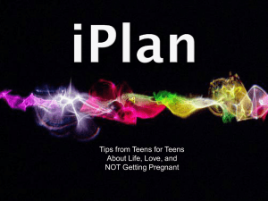 Tips from Teens for Teens About Life, Love, and NOT Getting Pregnant