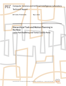 Hierarchical Task and Motion Planning in the Now Technical Report