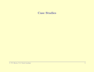 Case Studies C. W. Brown, U.S. Naval Academy 1