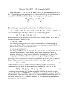 Solution to Tipler P25.59—C.E. Mungan, Spring 2002 Three capacitors ( , , and