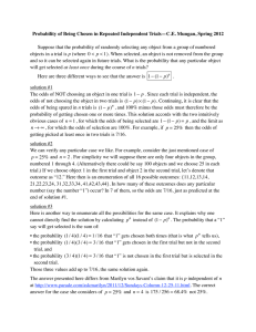 Probability of Being Chosen in Repeated Independent Trials—C.E. Mungan, Spring... Suppose that the probability of randomly selecting any object from... p 0