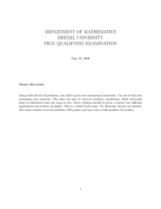 DEPARTMENT OF MATHEMATICS DREXEL UNIVERSITY PH.D. QUALIFYING EXAMINATION June 28, 2006