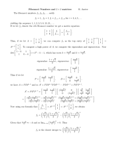 2 × 2 matrices R. Anstee Fibonacci Numbers and The fibonacci numbers f