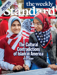 The Cultural Contradictions of Islam in America PETER SKERRY