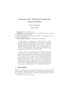 Economics 242: Numerical Methods for Macroeconomists Jeremy Greenwood January 2016