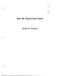 How My Thesis Came About Heather R.  Hampton
