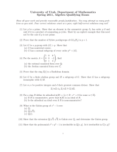 University of Utah, Department of Mathematics Spring 2011, Algebra Qualifying Exam