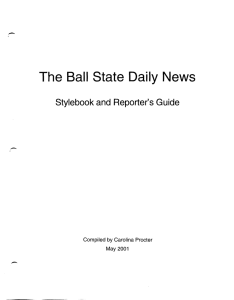 The Ball  State  Daily News Compiled by Carolina Procter