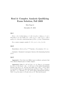 Real &amp; Complex Analysis Qualifying Exam Solution, Fall 2009 A-1 Shiu-Tang Li