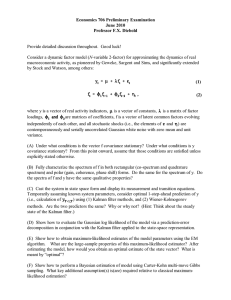 Economics 706 Preliminary Examination June 2010 Professor F.X. Diebold