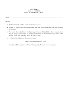 MATH 2270 Quiz #5 - Fall 2008 DUE: In class Friday (10/31) Name: