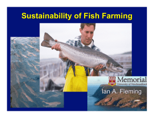 Sustainability of Fish Farming Ian A. Fleming