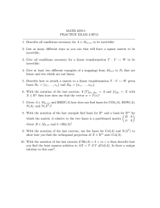MATH 2270-1 PRACTICE EXAM 2-SP12 to be invertible.