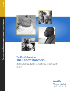 The Oldest Boomers The MetLife Report on S