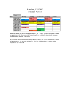 Schedule, Fall 2005 Michael Purcell