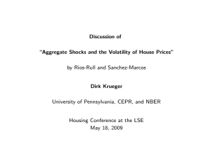 Discussion of \Aggregate Shocks and the Volatility of House Prices&#34;