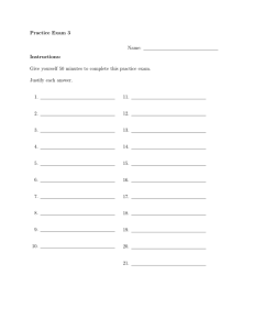 Practice Exam 3 Name: Instructions: