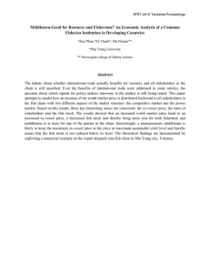 Middlemen-Good for Resource and Fishermen? An Economic Analysis of a... Fisheries Institution in Developing Countries