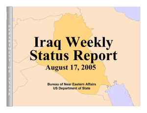 Iraq Weekly Status Report August 17, 2005 Bureau of Near Eastern Affairs