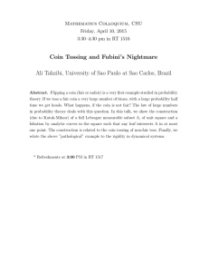Coin Tossing & Fubini's Nightmare: Math Colloquium Abstract