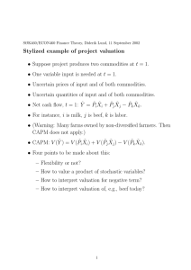 Stylized example of project valuation – • P