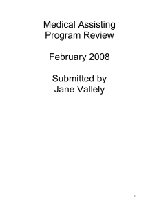 Medical Assisting Program Review  February 2008