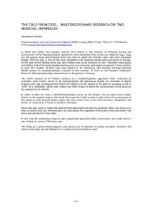 − MULTIDISCIPLINARY RESEARCH ON TWO THE COGS FROM DOEL MEDIEVAL SHIPWRECKS