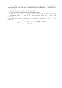 1. Show that if an action of a discrete group... locally contracting, then there is no G-invariant probability measure on...