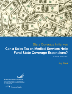 Can a Sales Tax on Medical Services Help State Coverage Initiatives
