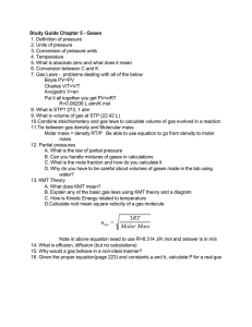 Study Guide Chapter 5 - Gases 1. Definition of pressure