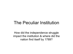 The Peculiar Institution