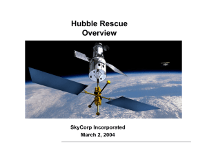 Hubble Rescue Overview SkyCorp Incorporated March 2, 2004