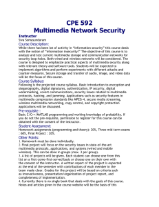 CPE 592 Multimedia Network Security Instructor Course Description: