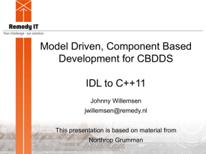 Model Driven, Component Based Development for CBDDS  IDL to C++11